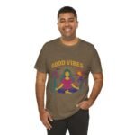 Good Vibes Unisex Jersey Tee - Relaxed Fit Meditation Graphic Shirt - Image 22