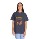 Funny Workout Tee: Burpees? I Thought You Said Slurpees! | Fitness Shirt, Humor T-Shirt, Gym Apparel, Gift for Fitness Lovers, Casual Wear - Image 59
