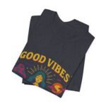 Good Vibes Unisex Jersey Tee - Relaxed Fit Meditation Graphic Shirt - Image 30