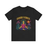 Good Vibes Unisex Jersey Tee - Relaxed Fit Meditation Graphic Shirt - Image 14