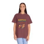 Funny Workout Tee: Burpees? I Thought You Said Slurpees! | Fitness Shirt, Humor T-Shirt, Gym Apparel, Gift for Fitness Lovers, Casual Wear - Image 89