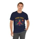 Good Vibes Unisex Jersey Tee - Relaxed Fit Meditation Graphic Shirt - Image 37