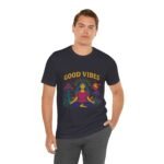 Good Vibes Unisex Jersey Tee - Relaxed Fit Meditation Graphic Shirt - Image 27