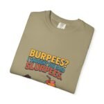 Funny Workout Tee: Burpees? I Thought You Said Slurpees! | Fitness Shirt, Humor T-Shirt, Gym Apparel, Gift for Fitness Lovers, Casual Wear - Image 33
