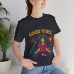 Good Vibes Unisex Jersey Tee - Relaxed Fit Meditation Graphic Shirt - Image 25