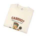 Funny Gym T-shirt, Unisex Workout Tee, Humor Fitness Shirt, Cardio Motivation Top, Gift for Him/Her - Image 24