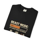 Beast Mode T-Shirt - Unisex Garment-Dyed Tee, Fitness Apparel, Motivational Shirt, Gym Wear, Workout Gift, Casual Fashion - Image 51