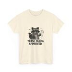 Trash Panda Approved Tee - Unisex Heavy Cotton T-Shirt, Funny Animal Shirt, Cute Gift for Pet Lovers, Casual Wear, Eco-Friendly Fashion - Image 17